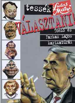 Tessk vlasztani \(Ludas Matyi-karikatrk)