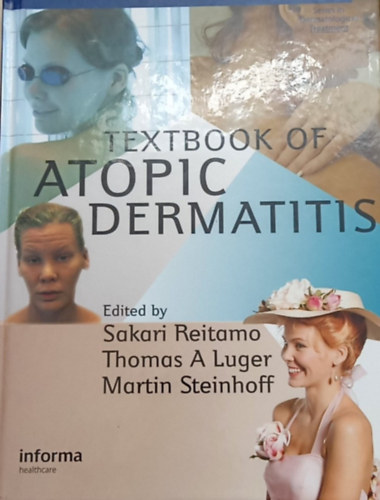 Thomas A. Luger, Martin Steinhoff Sakari Reitamo - Textbook of atopic dermatitis