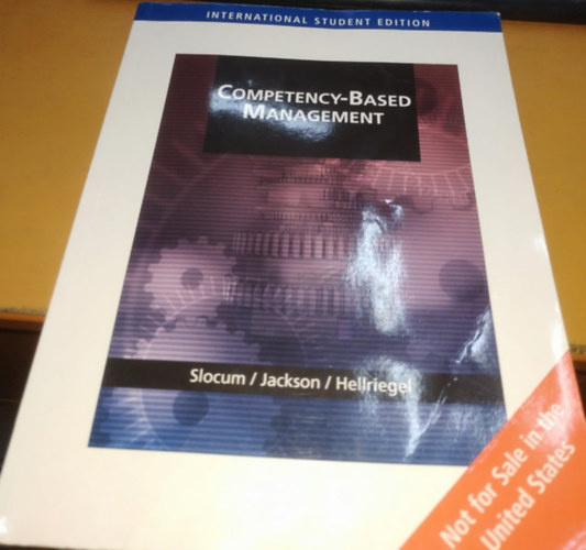 Competency-Based Management - International Student Edition (Kompetencia alap menedzsment)(Thomson, South-Western)