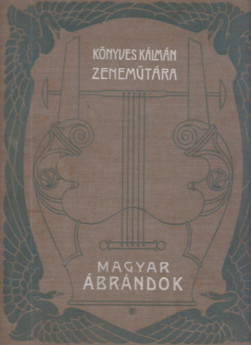 K�nyves K�lm�n Zenem�t�ra - �br�nd-Album