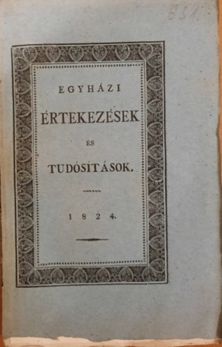 Szammer Klra - Egyhzi rtekezsek s tudstsok 1824/3.