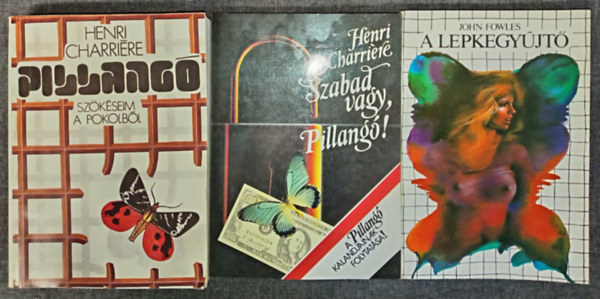 Pillang� (Sz�k�seim a pokolb�l) + Szabad vagy, Pillang�! (A pillang� kalandjainak folytat�sa) + A lepkegy�jt� (3db)