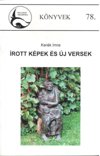 �rott k�pek �s �j versek