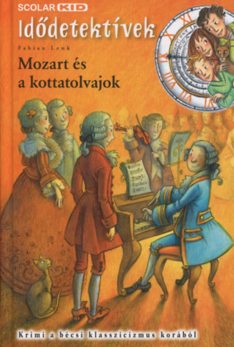 Fabian Lenk - Mozart s a kottatolvajok - Iddetektvek