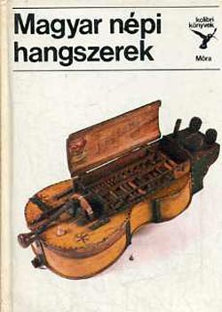 Magyar npi hangszerek (Kolibri Knyvek)