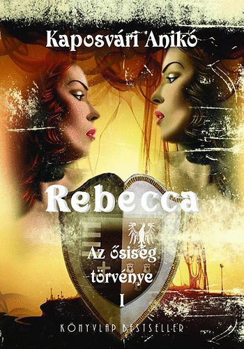Rebecca - Az �sis�g t�rv�nye 1.