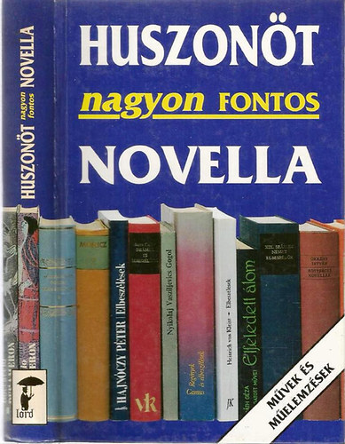 Huszont nagyon fontos novella (Mvek s melemzsek)