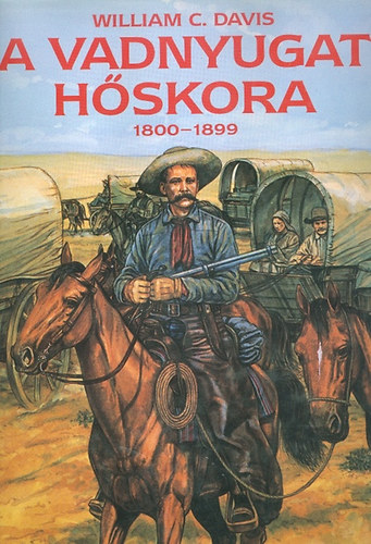 A Vadnyugat hskora 1800 - 1899