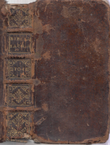 Biblia Sacra Tomus I. (Vulgatae Editionis, Sixti V. Pontificis Max. Jussu Recognita, et Clementis VIII.)