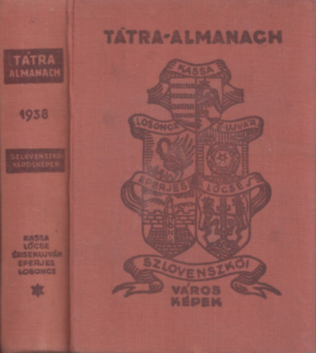 T�tra-almanach (Szlovenszk�i v�rosk�pek) 1938.
