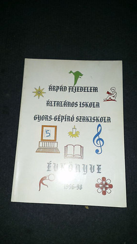 Obrotka Gyuln - vknyv 1996-98 - rpd Fejedelem ltalnos Iskola Gyors-Gpr Szakiskola