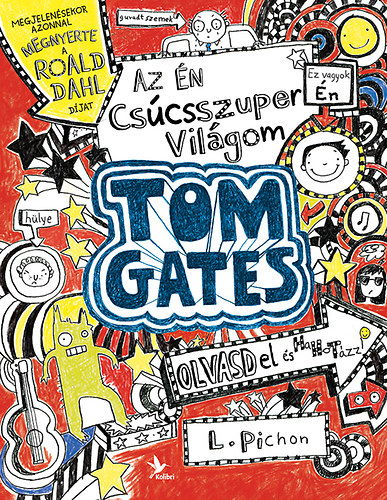 Az n cscsszuper vilgom - Tom Gates