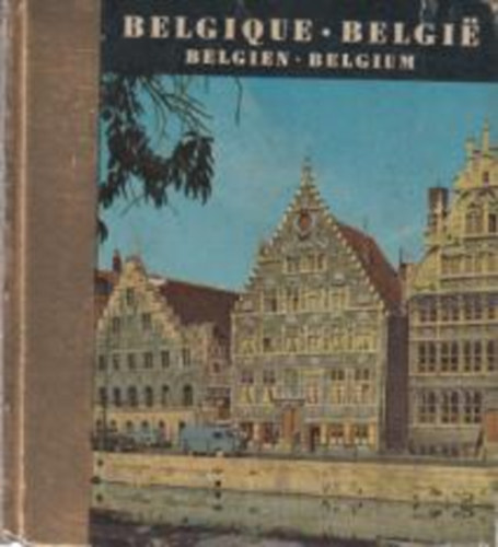 Hallwag Golden Books: Belgique - Belgie - Belgien - Belgium