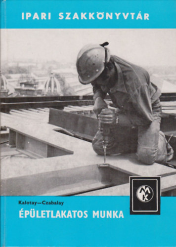 pletlakatos munka (3. tdolgozott s bvtett kiads)- Ipari szakknyvtr