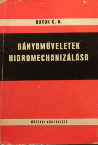 B�nyam�veletek hidromechaniz�l�sa