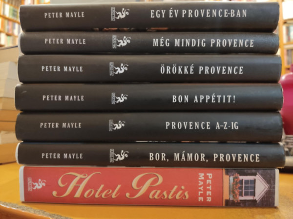 7 db Peter Mayle: Egy v Provence-ban; Mg mindig Provence; rkk Provence; Bon Apptit!; Provence A-Z-ig; Bor. mmor, Provence; Hotel Pastis