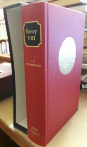J.J. Scarisbrick - Henry VIII
