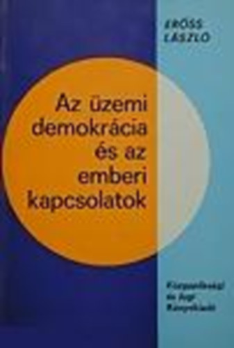 Az zemi demokrcia s az emberi kapcsolatok