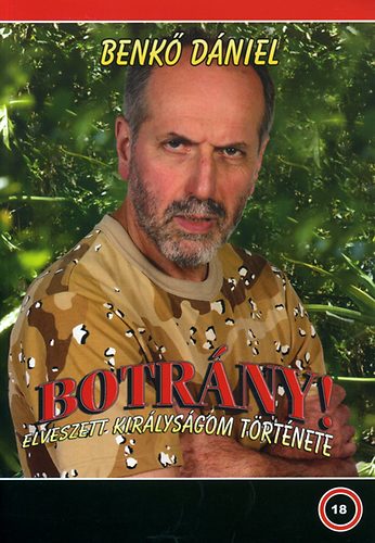 Botrny! - Elveszett kirlysgom trtnete