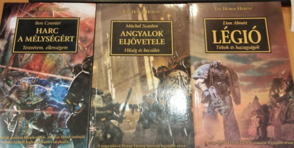 Mitchel Scanlon, Dan Abnett Ben Counter - 3 db The Horus Heresy: Harc a mlysgrt (Testvrem, ellensgem) + Angyalok eljvetele (Hsg s becslet) + Lgi (Titkok s hazugsgok)