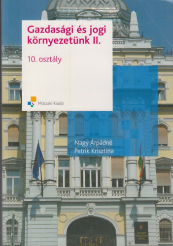 Gazdasgi s jogi krnyezetnk II. - 10. osztly