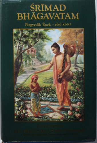 Srimad Bhagavatam - Negyedik nek, els ktet