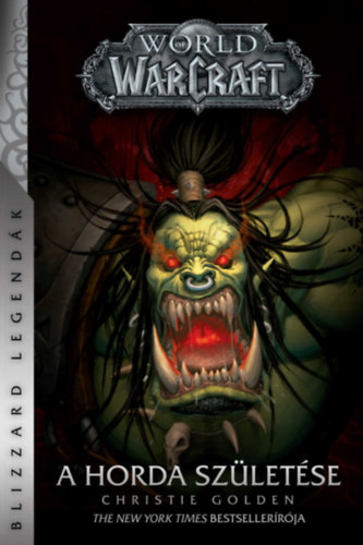 World of Warcraft: A Horda szletse