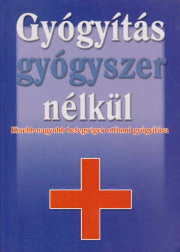 Black & White Kiad - Gygyts gygyszer nlkl