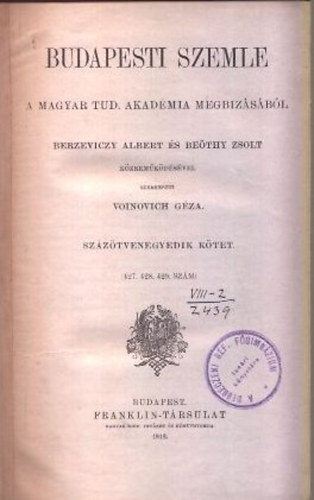 Budapesti Szemle 1912. (teljes vfolyam, 151. ktet, 427-429. szmok)