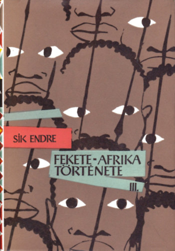 S�k Endre - Fekete-Afrika t�rt�nete III.
