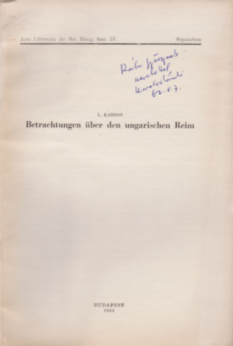 Betrachtungen �ber den ungarischen Reim. (Seaparatum Acta Litteraria Ac. Sci. Hung. Tom. IV.)