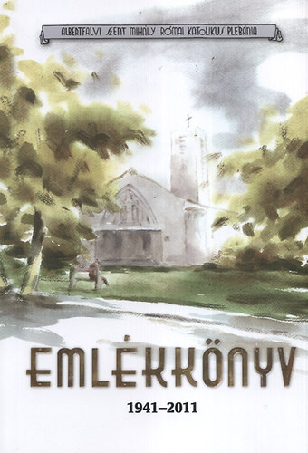 Emlkknyv 1941-2011.