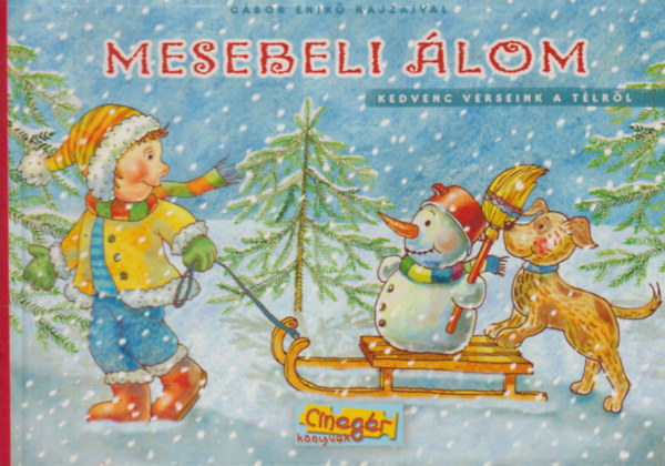 Mesebeli �lom - Kedvenc verseink a t�lr�l