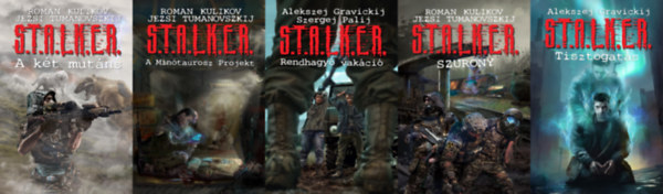 5 db S.T.A.L.K.E.R. sci-fi reg�ny: S.T.A.L.K.E.R. - Rendhagy� vak�ci� + S.T.A.L.K.E.R. - Szurony + S.T.A.L.K.E.R. - Tisztogat�s + S.T.A.L.K.E.R. - A Min�taurosz Projekt + S.T.A.L.K.E.R. - A k�t mut�ns