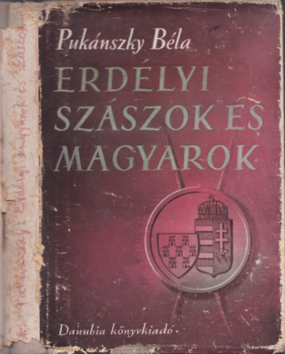 Puknszky Bla - Erdlyi szszok s magyarok (I. kiads) (vdborts)