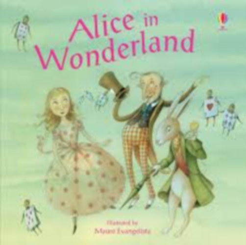 Mauro Evangelista - Alice in Wonderland. Illustrated by Mauro Evangelista