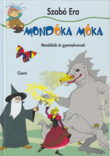 Mondka mka - Mondkk s gyermekversek