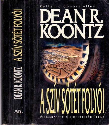 Dean R. Koontz - A szv stt folyi (Ketten a gonosz ellen...)