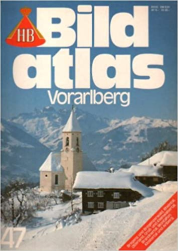 HB Bildatlas 47 / Vorarlberg