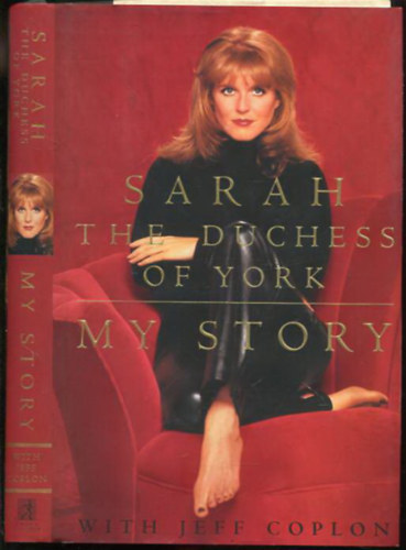 My Story ( Sarah the Duchess of York )