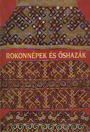 Rokonnpek s shazk (A finnugor npek hagyomnyos kultrja)- Vezet a nemzetkzi egyttmkdssel ltrejtt idszaki killtshoz 1996. mrcius 30 - oktber 27.