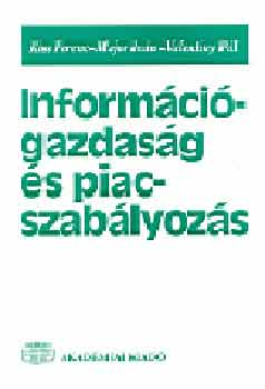 Informcigazdasg s piacszablyozs