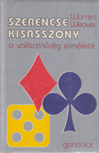 Szerencse kisasszony - A valsznsg elmlete