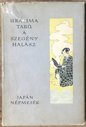 Urasima Tar, a szegny halsz (japn npmesk)