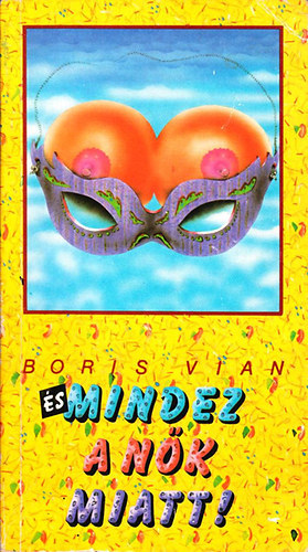 s mindez a nk miatt!