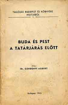 Buda �s Pest a tat�rj�r�s el�tt