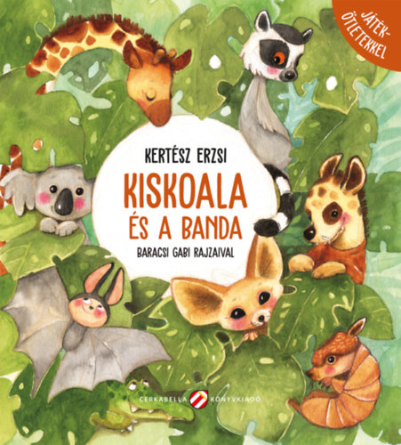 Kiskoala �s a banda