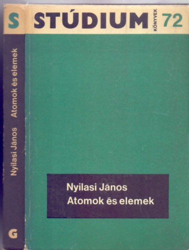 Atomok s elemek (Stdium Knyvek - 83 brval, 6 oldal mellklettel)