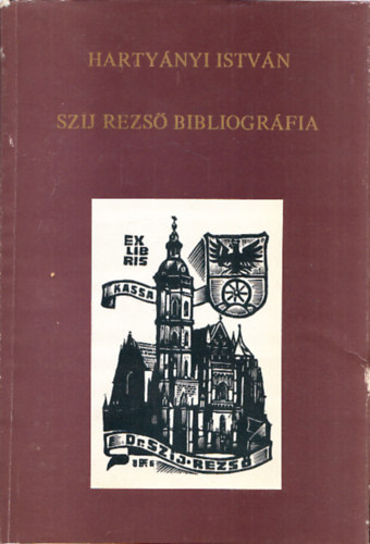 Hartynyi Istvn - Szj Rezs bibliogrfia 1934-1987