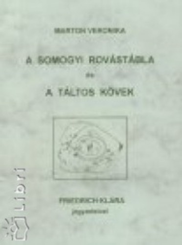 Marton Veronika - A somogyi rov�st�bla �s a t�ltos k�vek